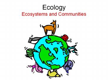 Ecology Ecosystems and Communities