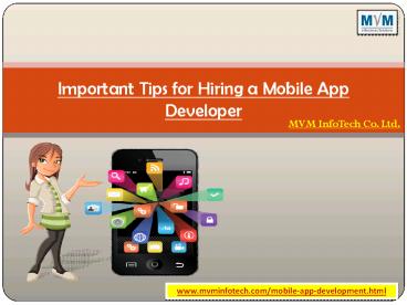 Important Tips for Hiring a Mobile App Developer