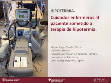 Cuidados enfermeros al paciente sometido a terapia de hipotermia.