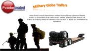 Military Globe Trailers