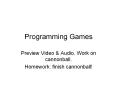 Programming Games PowerPoint PPT Presentation