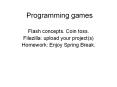 Programming%20games PowerPoint PPT Presentation