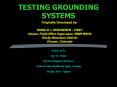 TESTING GROUNDING SYSTEMS PowerPoint PPT Presentation