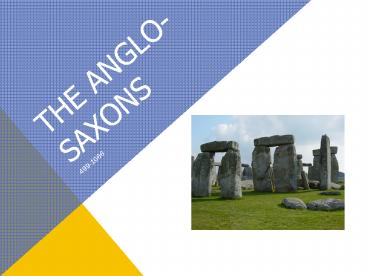 The Anglo-Saxons
