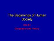 The Beginnings of Human Society