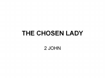 THE CHOSEN LADY