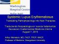 Systemic Lupus Erythematosus Translating Pathophysiology into New Therapies  Traduciendo fisiopatologia en nuevos tratamentos Asociacion Costarricense Medicina Interna August 7, 2015 PowerPoint PPT Presentation