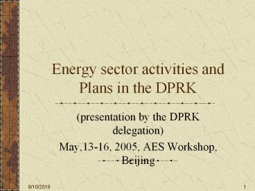 Energy%20sector%20activities%20and%20Plans%20in%20the%20DPRK