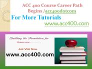ACC 400 Course Career Path Begins /acc400dotcom