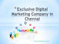 Exclusive Digital marketing Company in Chennai PowerPoint PPT Presentation