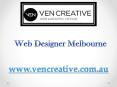 Web Designer Melbourne - vencreative.com.au PowerPoint PPT Presentation