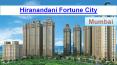 Hiranandani Fortune City Panvel Navi Mumbai PowerPoint PPT Presentation