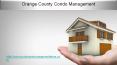 Orange County Condo Management PowerPoint PPT Presentation