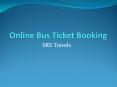 SRS Travels - Online bus tickets PowerPoint PPT Presentation