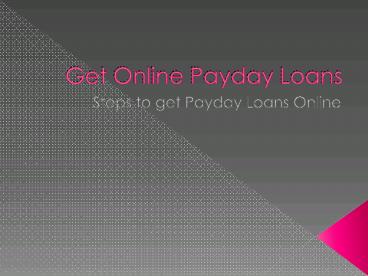 Get Online Payday Loans