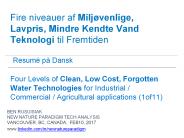 Fire niveauer af Miljøvenlige, Lavpris, Mindre Kendte Vand Teknologi til Fremtiden / Four Types of Forgotten Water Related Low Cost Clean..(1of11)