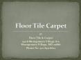 carpet and tile installation Maryland PowerPoint PPT Presentation