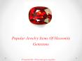 Popular Jewelry Items Of Hessonite Gemstone PowerPoint PPT Presentation