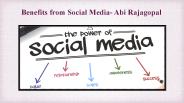Benefits From Social Media- Abi Rajagopal