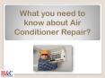 What you need to know about Air Conditioner Repair? PowerPoint PPT Presentation