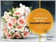 Questions to Ask Your Calgary Wedding Florists PowerPoint PPT Presentation