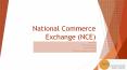 National-Commerce-Exchange-Nce-Trade-Nce-Barter PowerPoint PPT Presentation