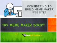 Try Meme Maker Script of Meme Software