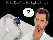 Do you know your Blue Sapphire Enough ?