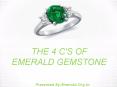 The 4C'S Of Emerald Gemstone PowerPoint PPT Presentation