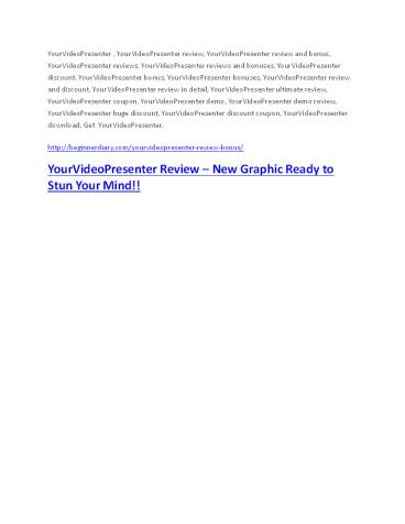 YourVideoPresenter Review - (FREE) Bonus of YourVideoPresenter