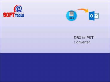 DBX to PST Converter