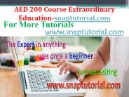 AED 200 Course Extraordinary Education / snaptutorial.com