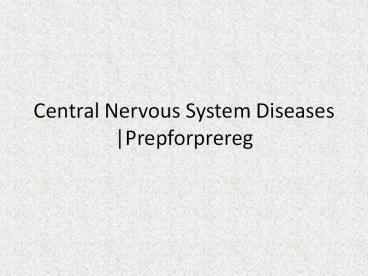 CNS Diseases | Pharmacy News UK | Prepforprereg