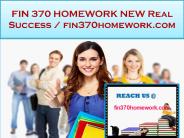 FIN 370 HOMEWORK  Real Success / fin370homework.com
