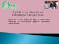 A guide to participate in an international transport expo PowerPoint PPT Presentation
