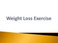 The Best Exercise Plan to Lose Weight PowerPoint PPT Presentation