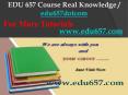 EDU 657 Course Real Knowledge / edu657dotcom PowerPoint PPT Presentation
