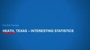 Heath, Texas - Interesting Statistics