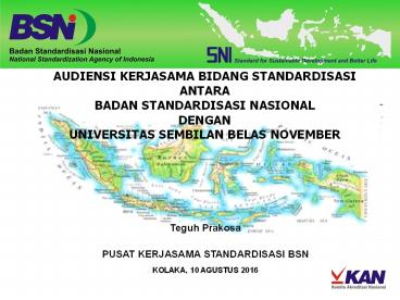 Audiensi Bidang Kerjasama Badan Standarisasi Nasional (SNI)