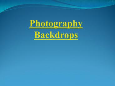 Use of Digital Backdrops
