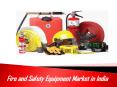Fire and Safety Equipment Market in India PowerPoint PPT Presentation