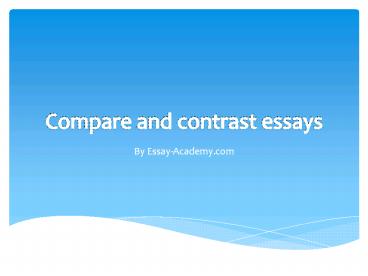 Compare and Contrast Essay Topics for students
