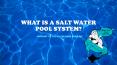 Salt Water Pools - Examining the Technology PowerPoint PPT Presentation