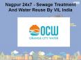 Nagpur 24x7 - Sewage Treatment And Water Reuse By VIL India PowerPoint PPT Presentation
