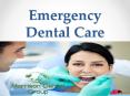 Emergency Dental Care PowerPoint PPT Presentation