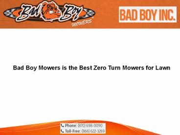 Bad Boy Mowers is the Best Zero Turn Mowers for Lawn