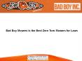 Bad Boy Mowers is the Best Zero Turn Mowers for Lawn PowerPoint PPT Presentation