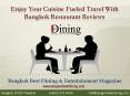 Enjoy Your Cuisine Fueled Travel With Bangkok Restaurant Reviews PowerPoint PPT Presentation