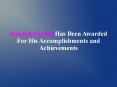 Randall Shelton Has Been Awarded For His Accomplishments and Achievements PowerPoint PPT Presentation