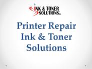 Printer Repair Ink & Toner Solutions